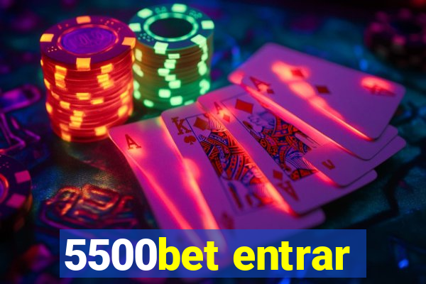 5500bet entrar